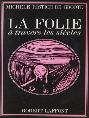 cover image of La folie à travers les siècles